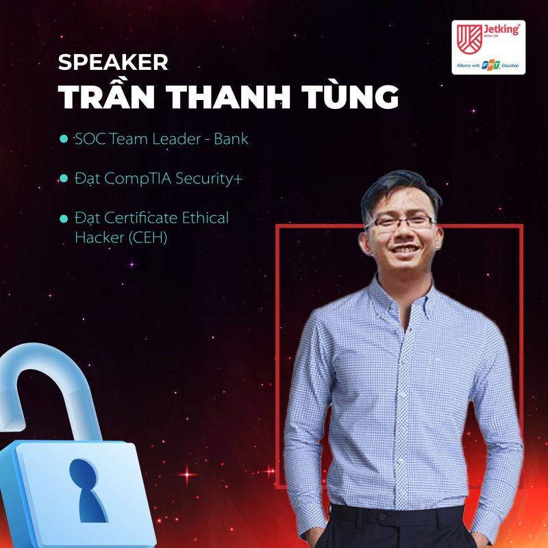 Anh Trần Thanh Tùng - SOC Leader, Bank 