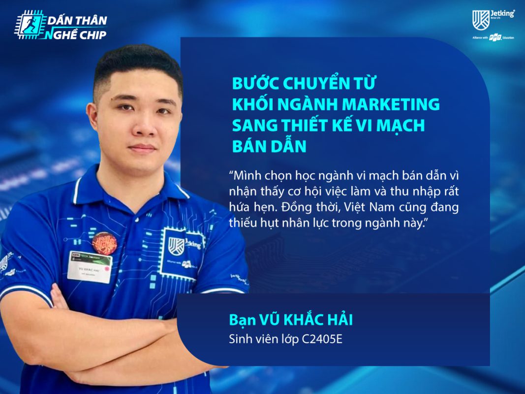 Bước chuyển mình từ khối ngành Marketing sang Thiết kế vi mạch bán dẫn