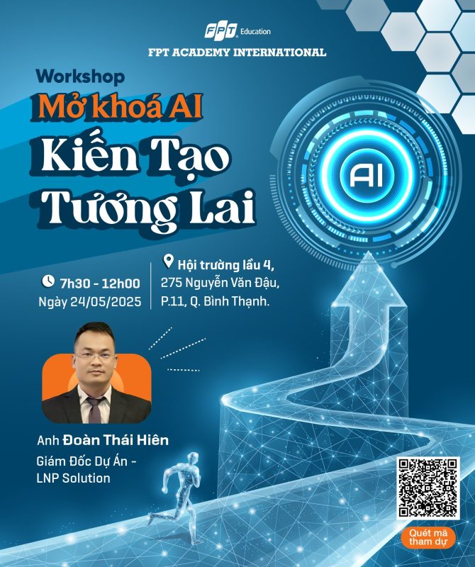 Mở khoá AI – Kiến tạo tương lai: bước vào thế giới trí tuệ nhân tạo một cách thông minh và thực tiễn