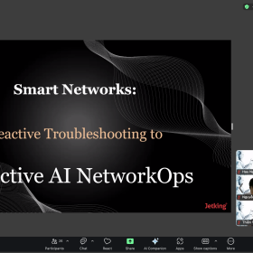 Recap Webinar Smart Networks 101: Từ xử lý sự cố bị động đến quản trị mạng chủ động với AI