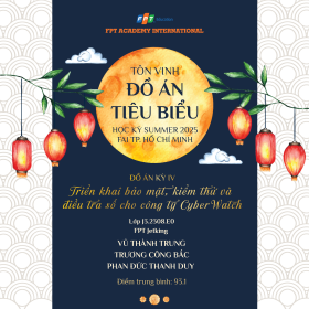 Đồ án tiêu biểu học kỳ Summer 2025: Triển khai bảo mật, kiểm thử và điều tra số cho công ty CyberWatch