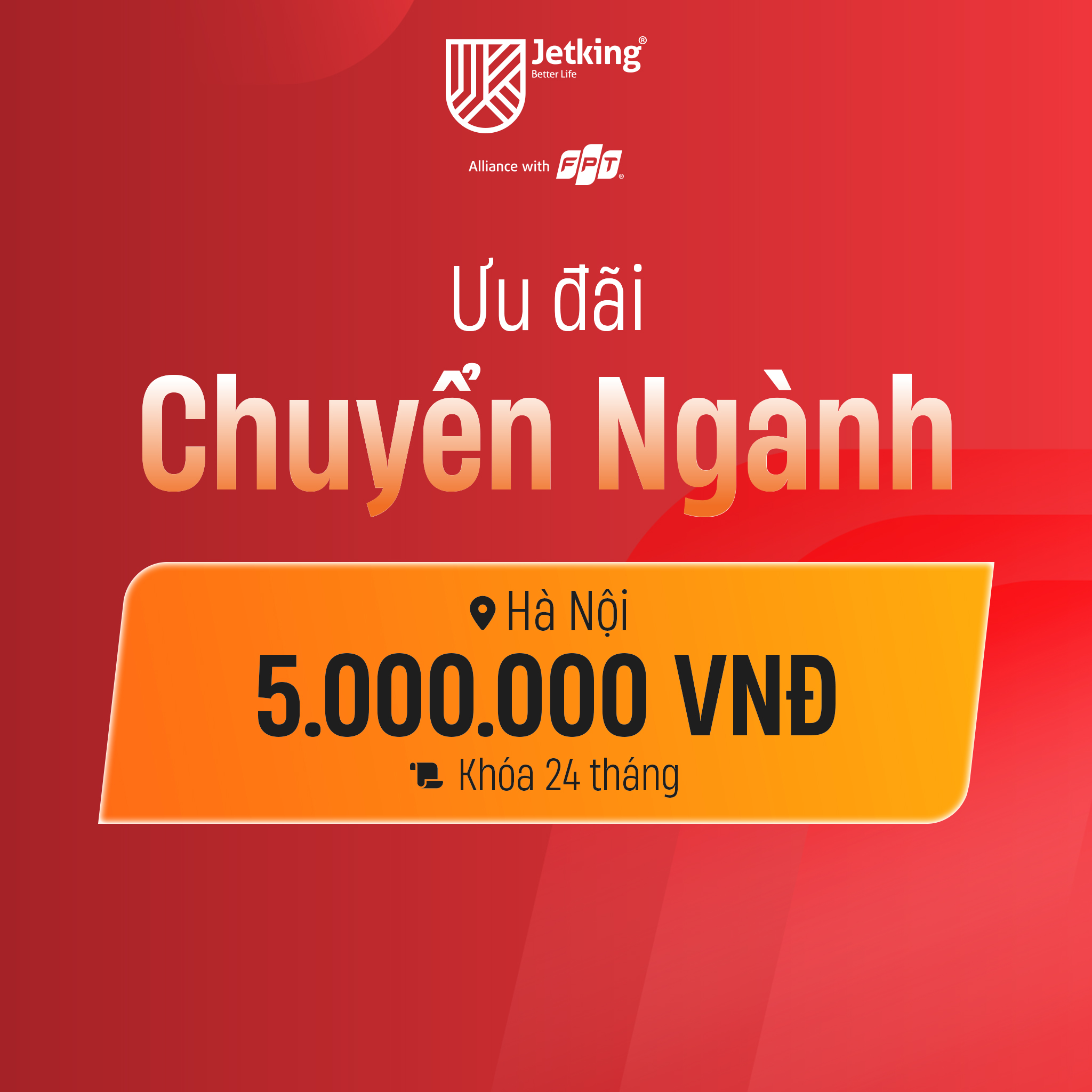 Ưu đãi Chuyển Ngành 